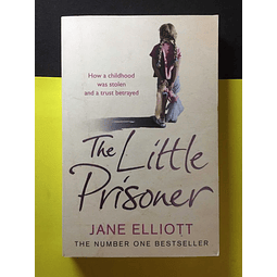 Jane Elliott - The little prisoner