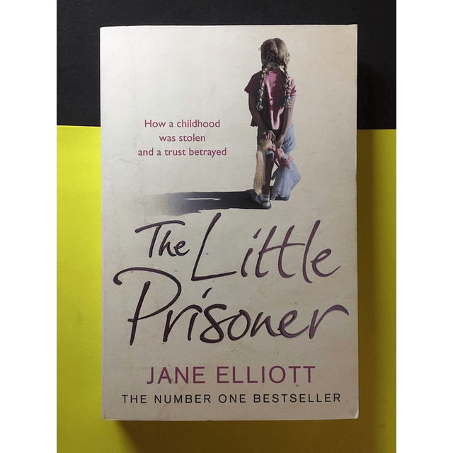 Jane Elliott - The little prisoner