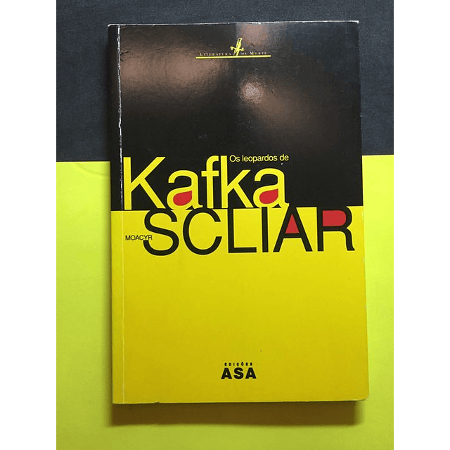 Moacyr Scliar - Os leopardos de Kafka