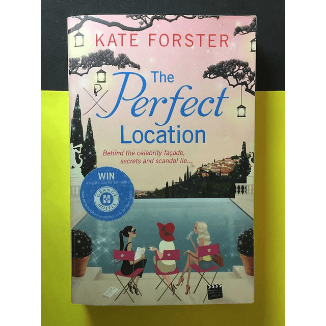 Kate Forster - The Perfect Location