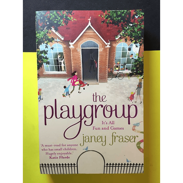 Janey Fraser - The Playgroup 