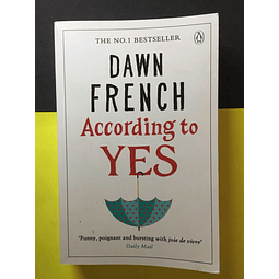 Dawn French - According to yes