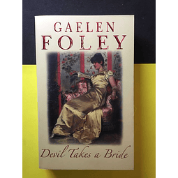 Gaelen Foley - Devil takes a bride