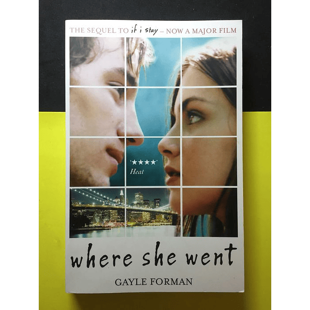 Gayle Forman - Where she went 