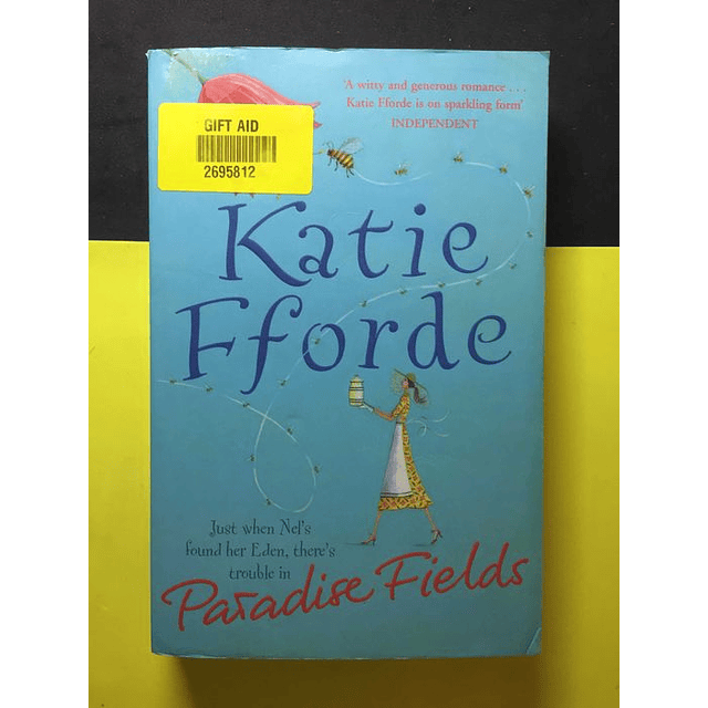 Katie Fforde - Paradise fields