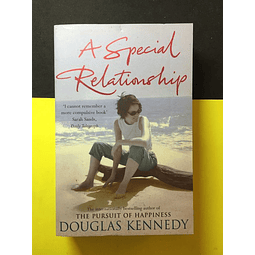 Douglas Kennedy - A Special Relationship 