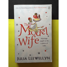 Julia Llewellyn - The model wife