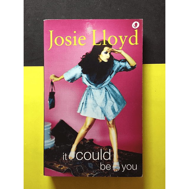 Josie Lloyd - It could be you