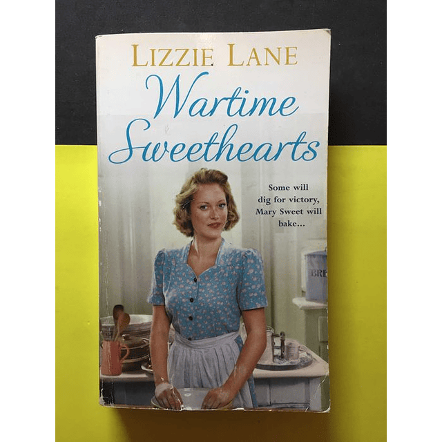 Lizzie Lane - Wartime sweethearts