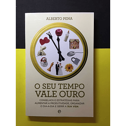 Alberto Pena - O Seu Tempo Vale Ouro