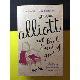 Catherine Alliott - Not that kind of girl