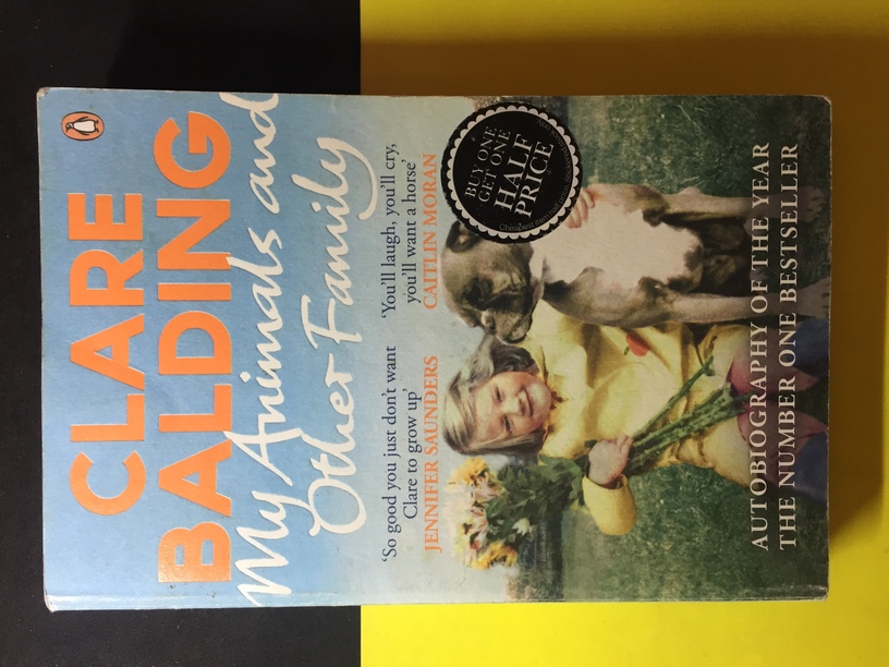 Clare Balding, My Animals And Other Family, Review – EJQH
