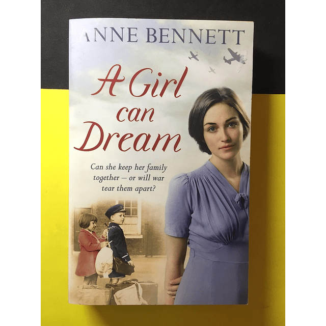 Anne Bennett - A girl can dream