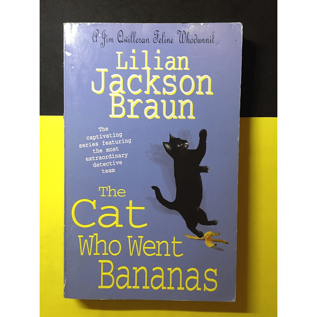 Lilian Jackson Braun - The cat who went bananas