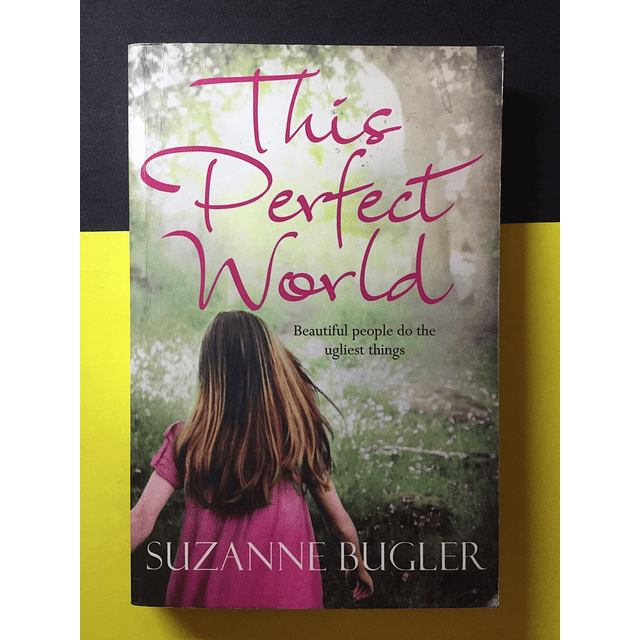 Suzanne Bugler - This Perfect World 