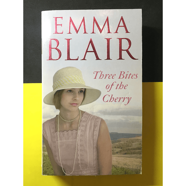 Emma Blair - Three bites of the cherry