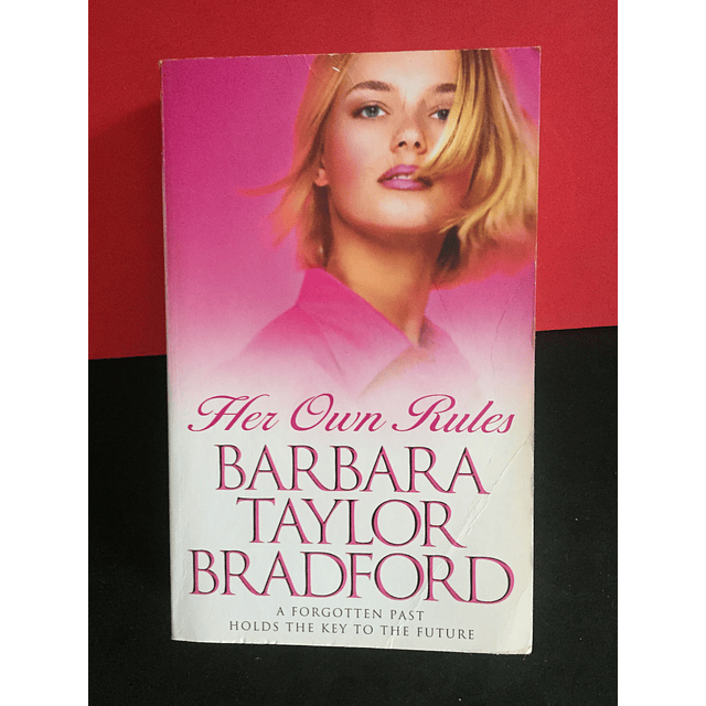 Barbara Taylor Bradford - Her Own Rules 