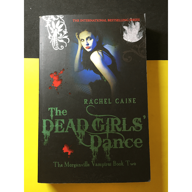 Rachel Caine - The dead girls dance