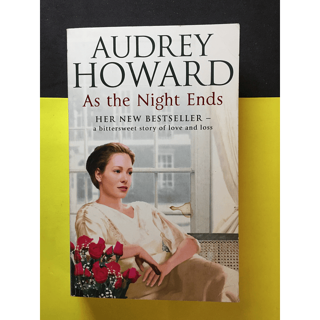 Audrey Howard - As the Night Ends