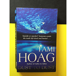 Tami Hoag - Dust to Dust