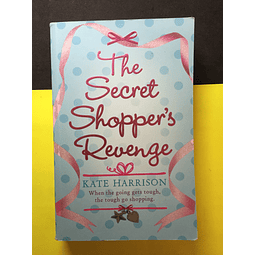 Kate Harrison - The Secret Shopper's Revenge