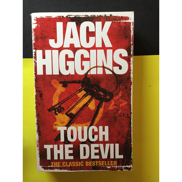 Jack Higgins - Touch the devil 
