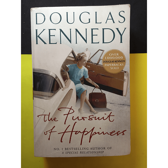 Douglas Kennedy - The Pursuit of Happiness  