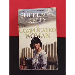 Sheelagh Kelly - A Complicated Human