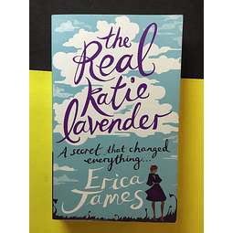 Erica James - The Real Katie Lavender