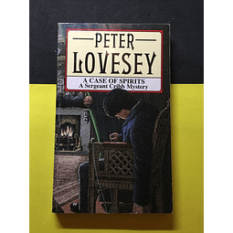 Peter Lovesey - A case of spirits