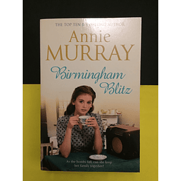 Annie Murray - Birmingham Blitz