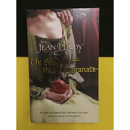 Jean Plaidy - The Shadow of Pomegranate