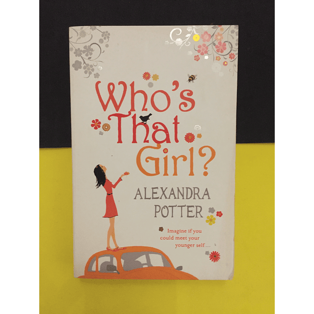 Alexandra Potter - Who's that girl?