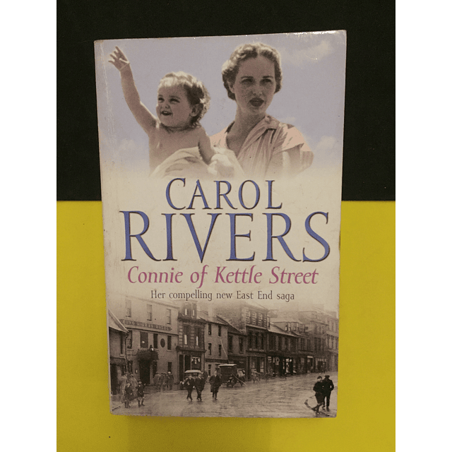 Carol Rivers - Connie of Kettle Street