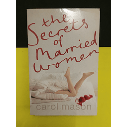 Carol Mason - The Secrets of Married Women 