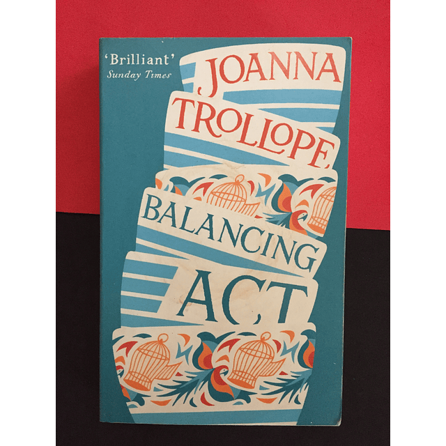 Joanna Trollope - Balancing act 