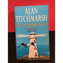  Alan Titchmarsh - The last lighthouse keeper