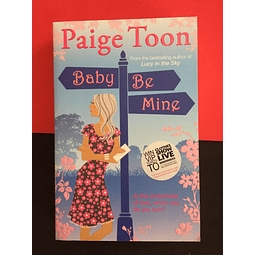 Paige Toon - Baby be mine