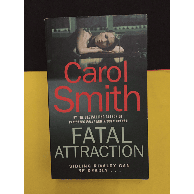 Carol Smith - Fatal Attraction