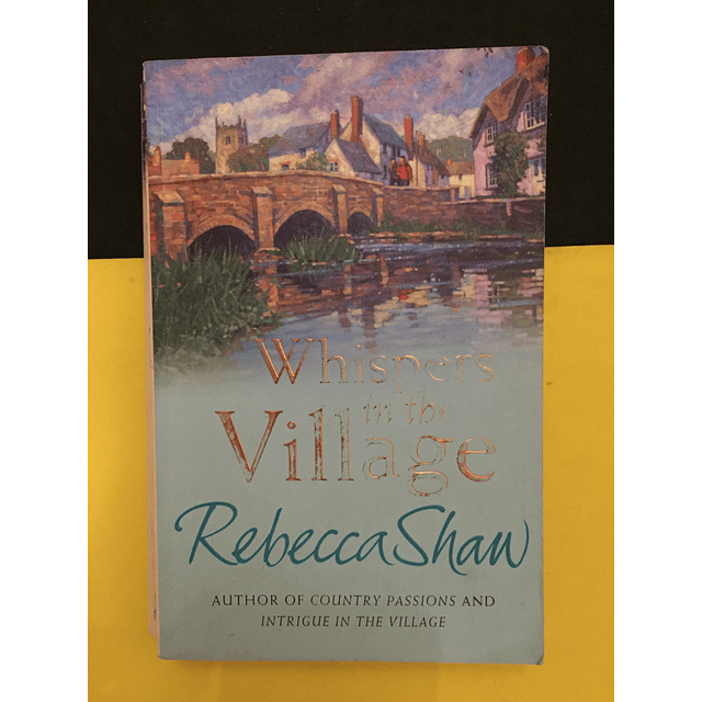 Rebecca Shaw - Whispers in the Village