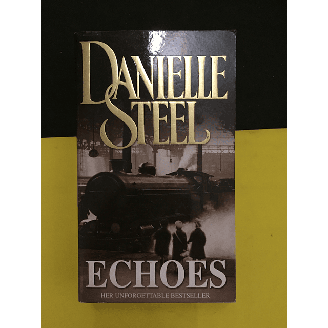 Danielle Steel - Echoes 