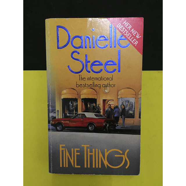 Danielle Steel - Fine Things