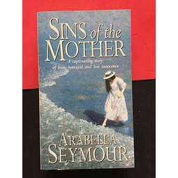 Arabella Seymour - Sins of the Mother 