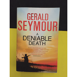 Gerald Seymour - A Deniable Death 