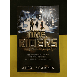 Alex Scarrow - Time Riders