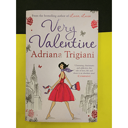 Adriana Trigiani - Very Valentine 