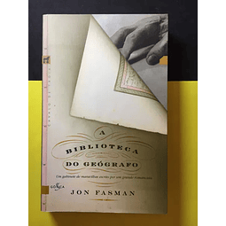 Jon Fasman - A Biblioteca do Geógrafo