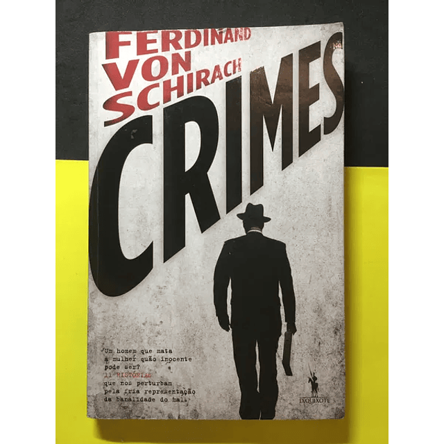 Ferdinand Von Schirach - Crimes