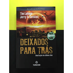 Tim LaHaye, Jerry Jenkins - Deixados para Trás/ Comando Tribulação 