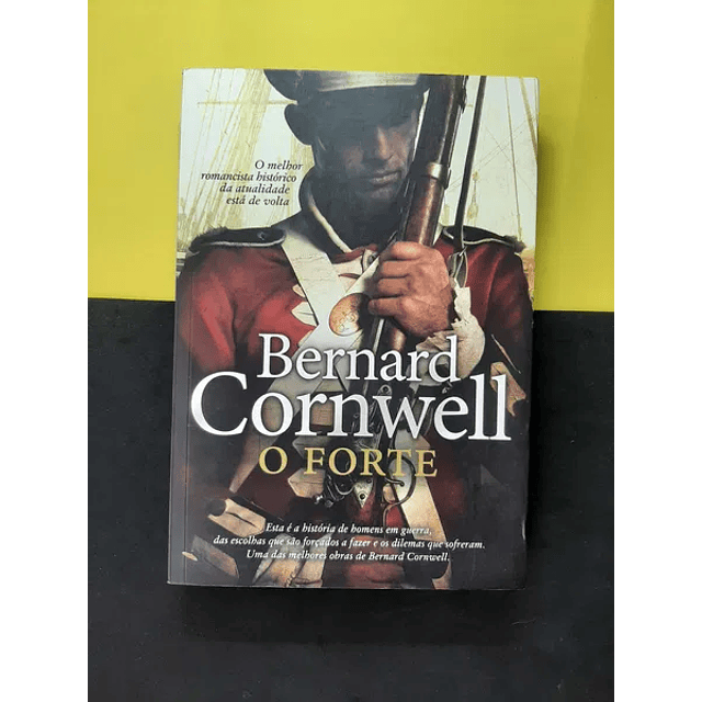 Bernard Cornwell - O Forte